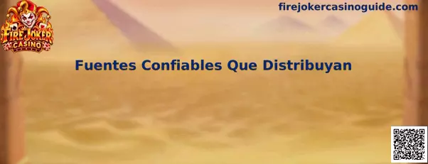 Fuentes confiables que distribuyen información promocional de Fire Joker Casino