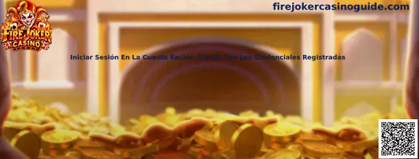 Guía para iniciar sesión en una cuenta recién creada de Fire Joker Casino