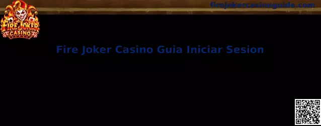 Guía visual de inicio de sesión de Fire Joker Casino