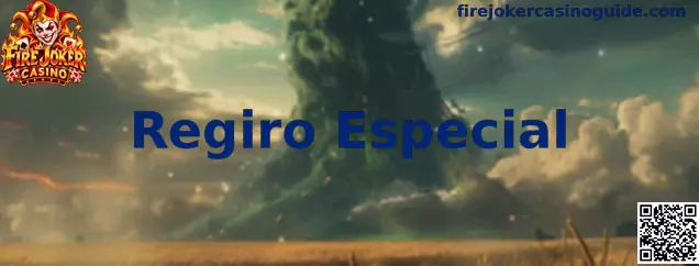 Información visual sobre Regiro Especial en Fire Joker Casino