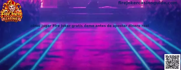 Imagen ilustrativa de la guía para conocer Fire Joker gratis en modo demostración antes de apostar dinero real
